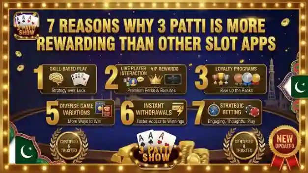 7 Reasons Why 3 Patti is More Rewarding Than Other Slot Apps