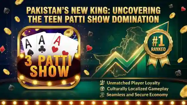 Why the Teen Patti Show Game is Dominating Pakistan’s Rankings